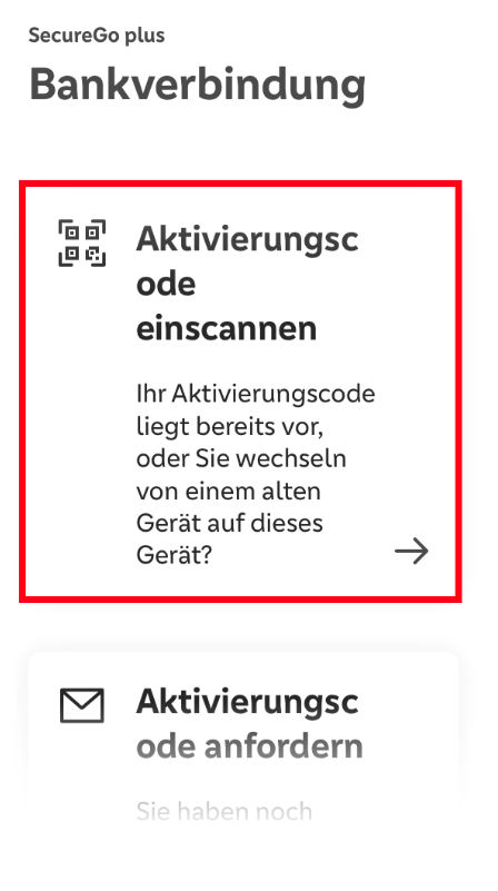 Aktivierungscode scannen in der SecureGo Plus App